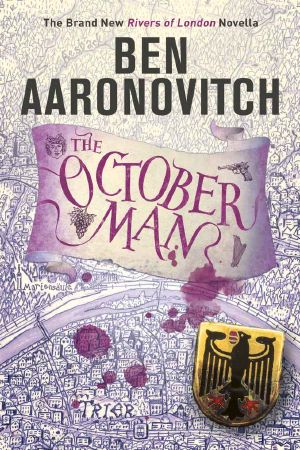 [Rivers of London 7.50] • The October Man